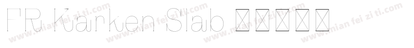 FR Karken Slab字体转换